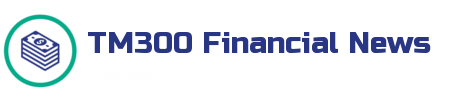 TM300 Financial News